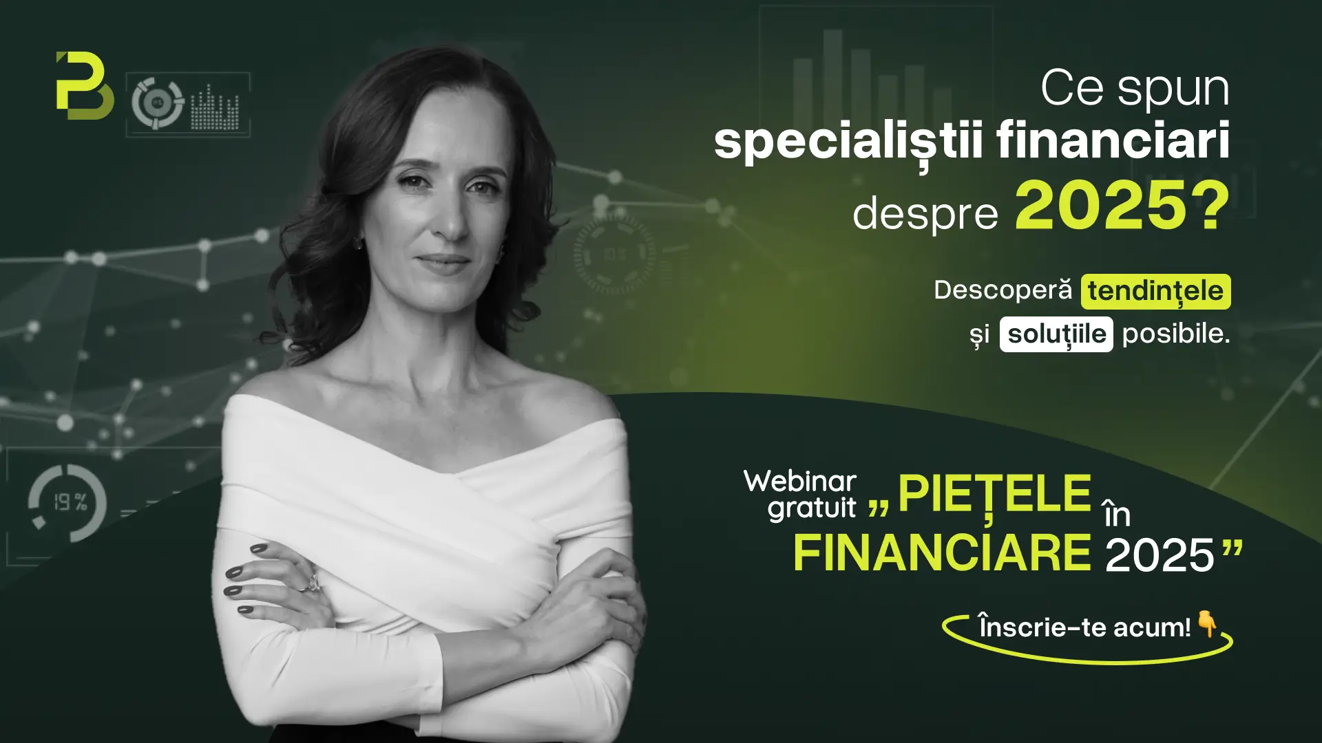 Piețele financiare în 2025 – Provocări și Oportunități Webinar Gratuit pe Zoom